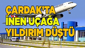 İnen Uçağa yıldırım düştü