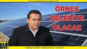Kale Belediyesi enerjisini güneşten alacak