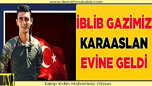 İdlib Gazisi Denizli'deki evine döndü