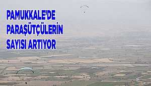 Pamukkale'de yamaç paraşütü uçuşlarına ilgi fazla