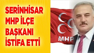 Serinhisar MHP İlçe Başkanı Yılmaz GÜÇ'ten veda: HELALLİK DİLERİM