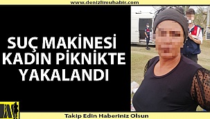 Denizli'de cezaevi firarisi kadın yakalandı