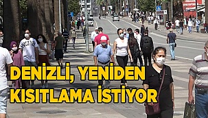 Denizlili vatandaşlar yeniden kısıtlama istiyor