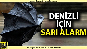 Denizli için uyarılarını tekrarladı