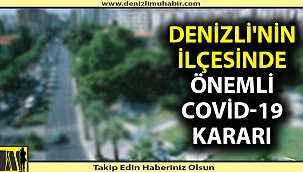 İlçe Hıfzısıhha Kurulu'ndan kritik yiyecek kararı