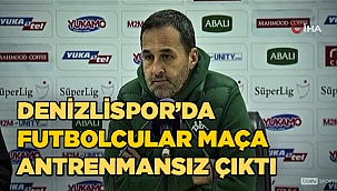 Denizlispor’da boykot yapan futbolcular maça antrenmansız çıktı