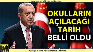 Cumhurbaşkanı Erdoğan okulların açılacağı tarihi açıkladı