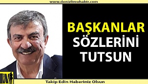 Eski meclis üyesinden başkanlara çağrı: "Sözlerinizi tutun"