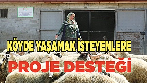 Köyde yaşamak isteyenlere proje desteği