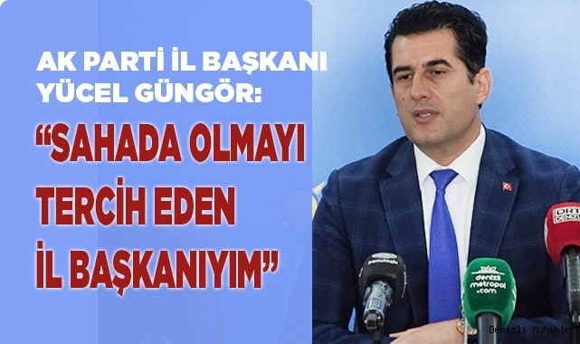 Güngör; "İnsan odaklı partiyiz"