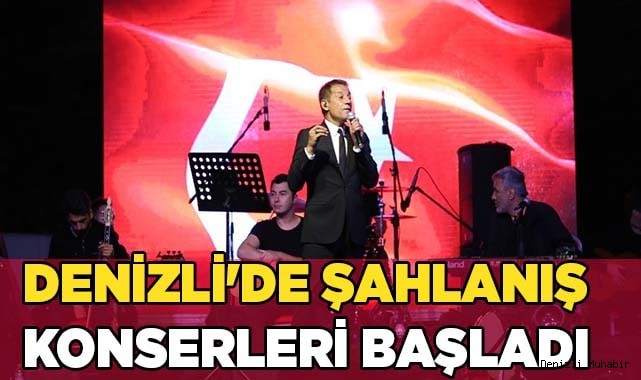 Denizli'de şahlanış konserleri başladı