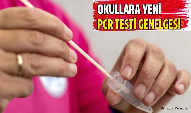 PCR testinde okullara yeni genelge