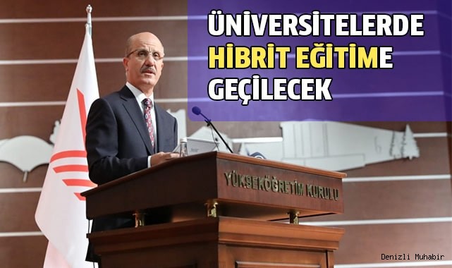 Üniversitelerde  Hibrit eğitime geçilecek