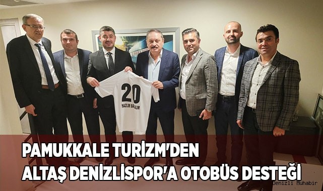 Pamukkale Turizm'den Altaş Denizlispor'a otobüs desteği