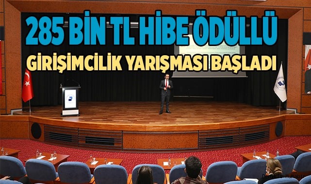 285 bin TL hibe ödüllü girişimcilik yarışması başladı