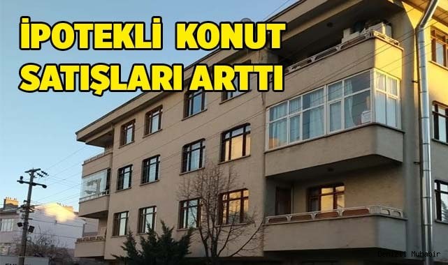 Denizli’de konut satışları yüzde 80,9 arttı