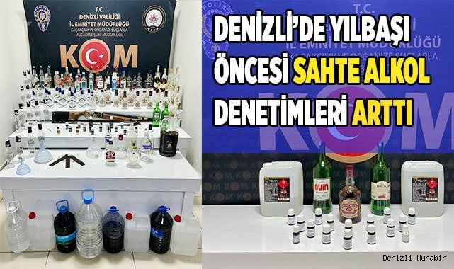 Denizli’de yılbaşı öncesi sahte alkol denetimleri arttı