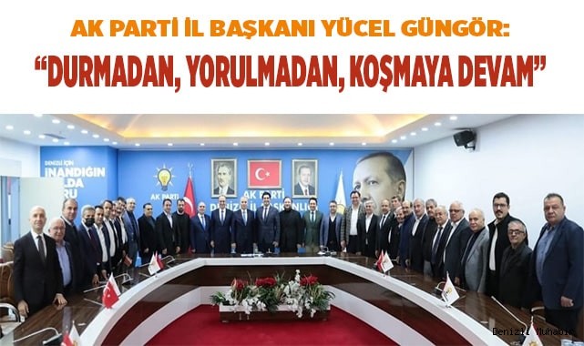 “Durmadan, Yorulmadan, Koşmaya devam”
