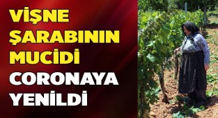 Vişne şarabının mucidi koronaya yenildi