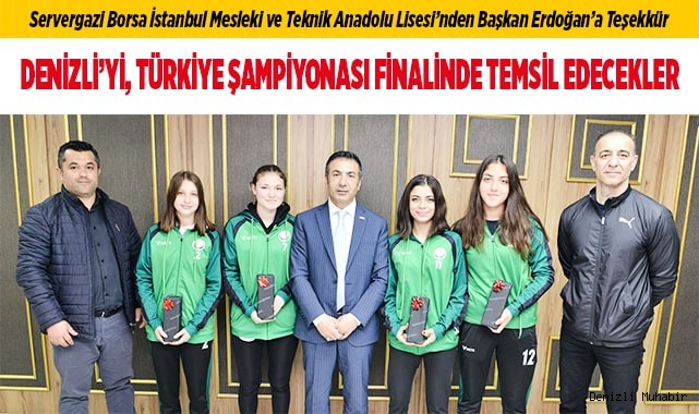 DENİZLİ’Yİ, TEMSİL EDECEKLER