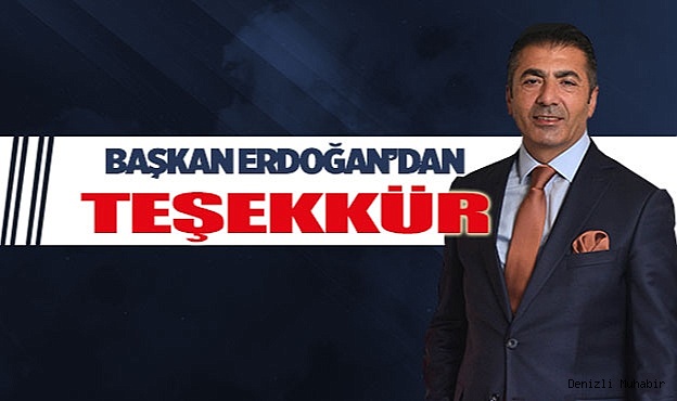 BAŞKAN ERDOĞAN’DAN TEŞEKKÜR
