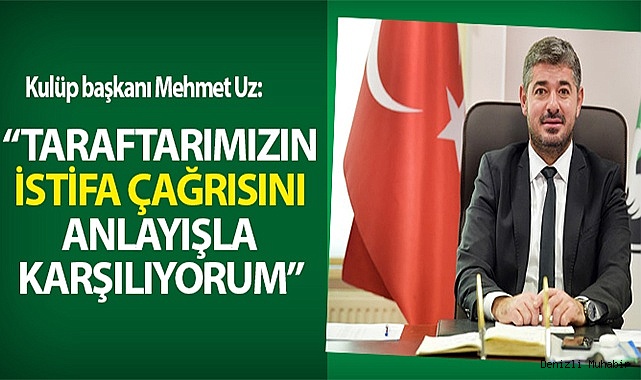 Mehmet Uz, "Eleştirilerin başımızın üstünde yeri var"