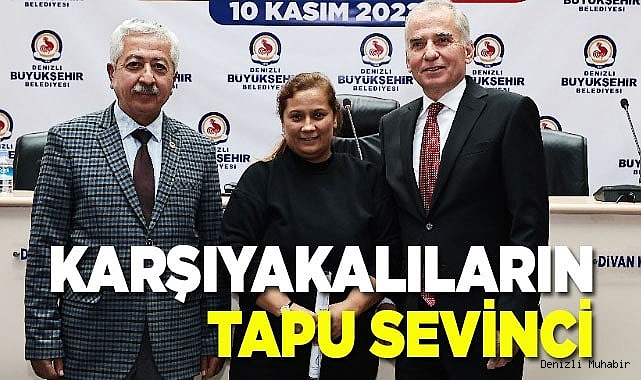 Karşıyaka'da 122 kişi tapu aldı