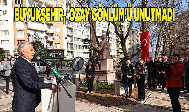 Büyükşehir, usta halk ozanı Özay Gönlüm'ü unutmuyor