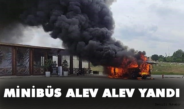 Minibüs alev alev yandı
