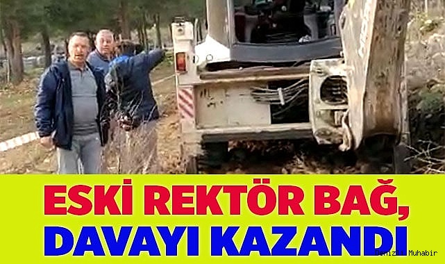 Eski Rektör Bağ, davayı kazandı