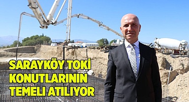 Sarayköy TOKİ konutlarının temeli atılıyor