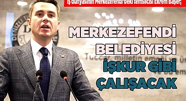 MERKEZEFENDİ BELEDİYESİ  İŞKUR GİBİ ÇALIŞACAK