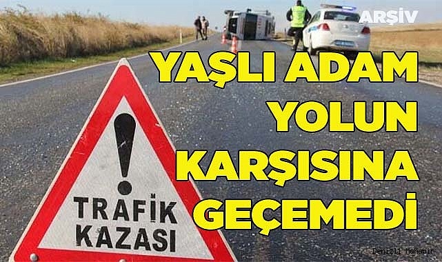 Otomobilin çarptığı yaşlı adam yoğun bakımda