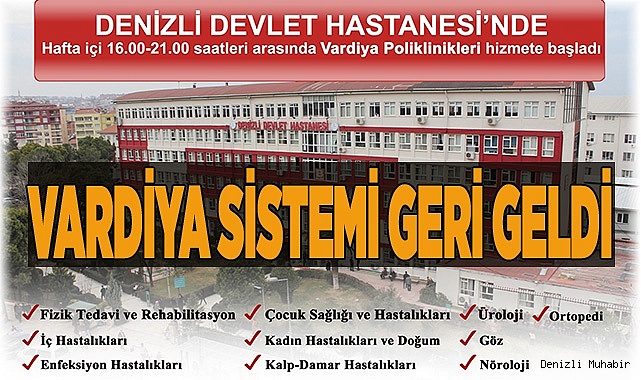 Denizli Devlet Hastanesinde vardiya poliklinikleri tekrar hizmete başladı