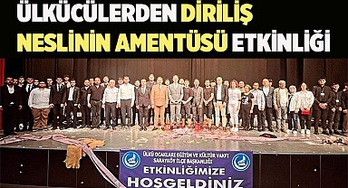 ÜLKÜCÜLERDEN DİRİLİŞ NESLİNİN AMENTÜSÜ ETKİNLİĞİ