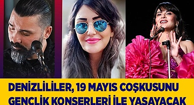 Denizlililer, 19 Mayıs coşkusunu Gençlik Konserleri ile yaşayacak
