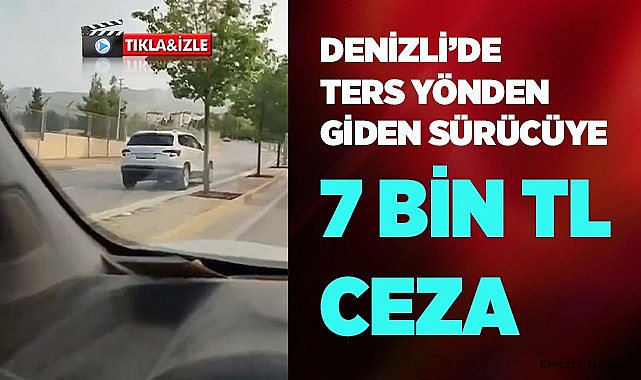 Ters yol merakı pahalıya maloldu