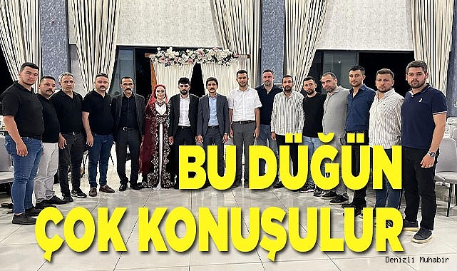 BU DÜĞÜN ÇOK KONUŞULUR