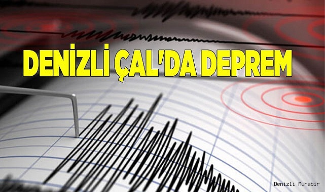 Denizli Çal'da Deprem