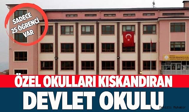 Denizli’de özel okulları kıskandıracak devlet okulu