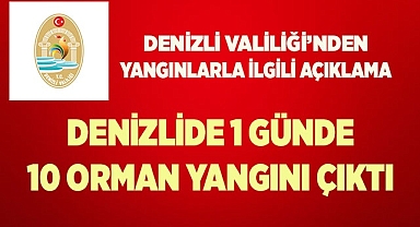 Denizli’de 1 günde 10 orman yangını çıktı