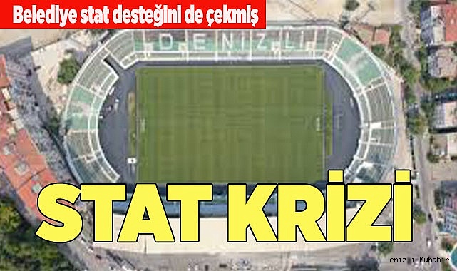 Belediye, Denizlispor’a stat desteğini  çekmiş