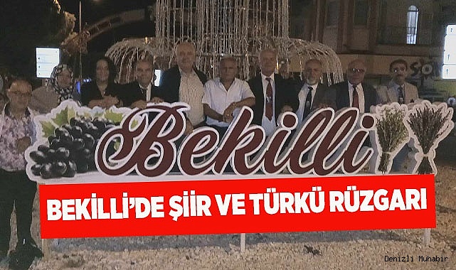 BEKİLLİ’DE ŞİİR VE TÜRKÜ RÜZGARI