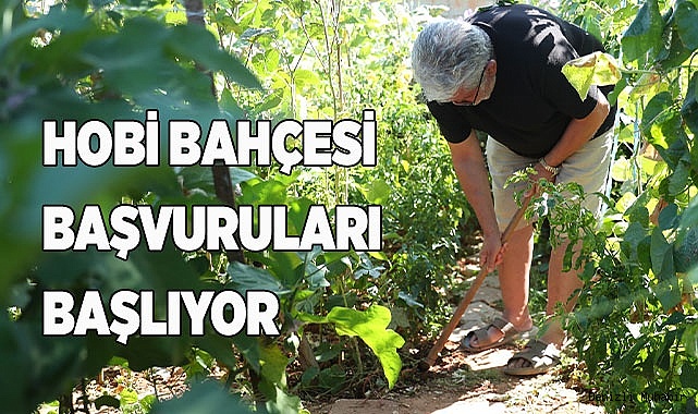 MERKEZEFENDİ’DE HOBİ BAHÇESİ BAŞVURULARI BAŞLIYOR