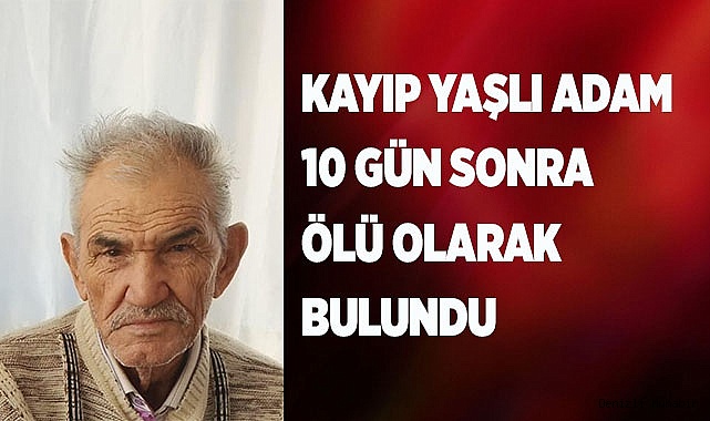 10 gün sonra acı haber geldi