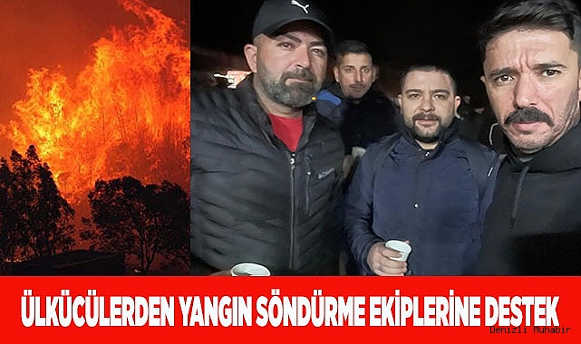 ÜLKÜCÜLERDEN YANGIN SÖNDÜRME EKİPLERİNE DESTEK