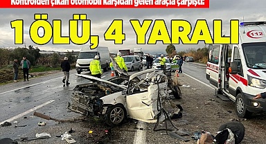 Kontrolden çıkan otomobil karşıdan gelen araçla çarpıştı: 1 ölü, 4 yaralı