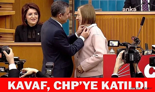 Selma Aliye Kavaf CHP’ye katıldı
