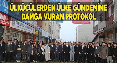 ÜLKÜCÜLERDEN ÜLKE GÜNDEMİNE DAMGA VURAN PROTOKOL