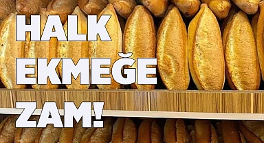 HALK EKMEK ZAMLANDI